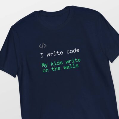 i write code my kids write on walls shirt