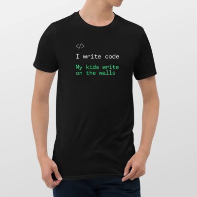 i write code my kids write on walls shirt